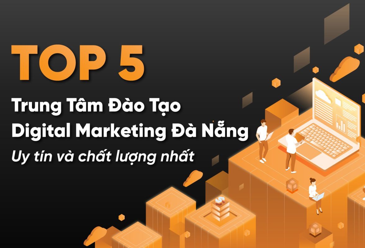 Dịch vụ Digital Marketing tại Đà Nẵng - Top Digital Center