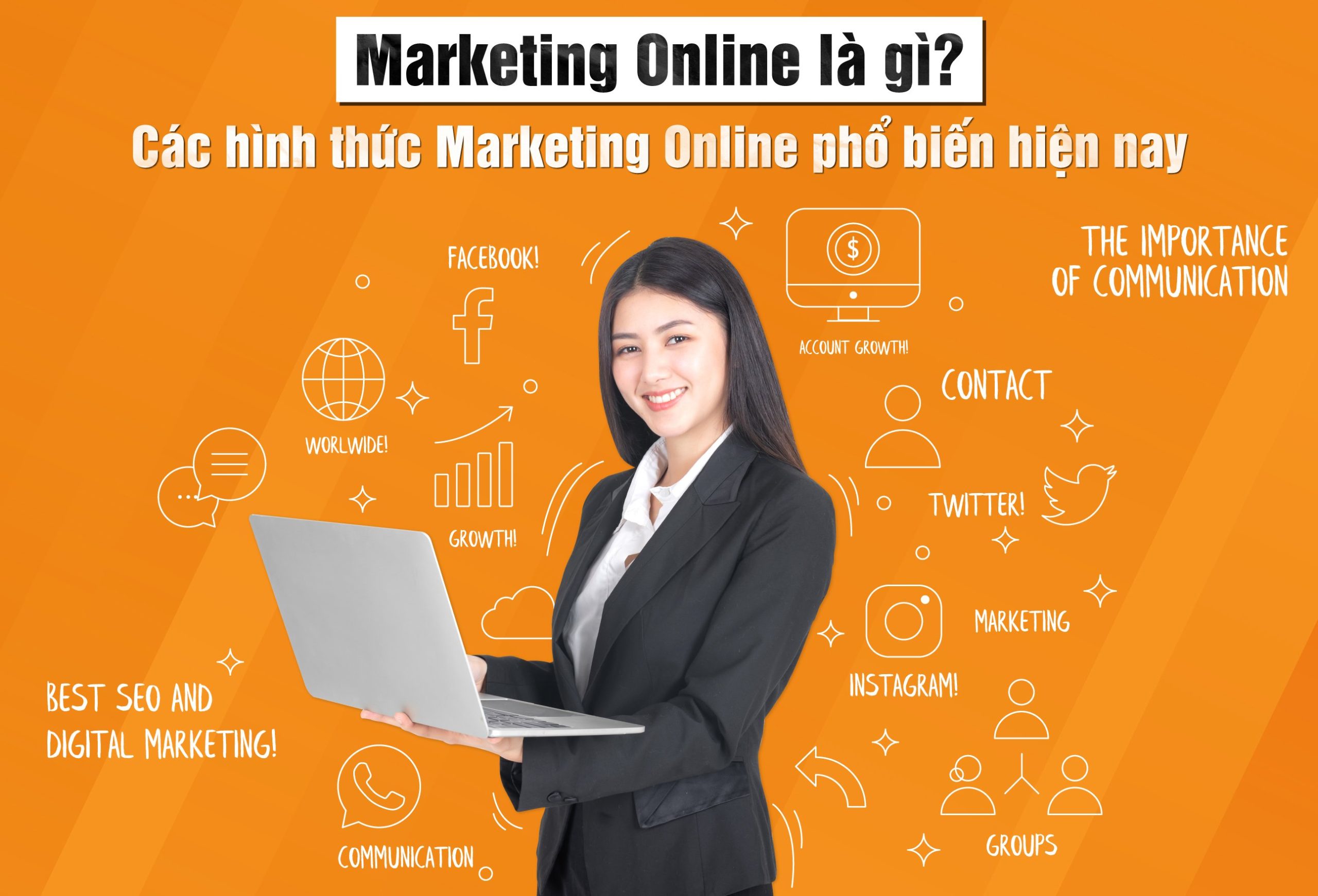 7 hình thức Marketing Online phổ biến hiện nay